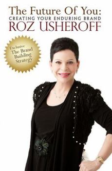 Paperback The Future of You: Creating Your Enduring Brand Book