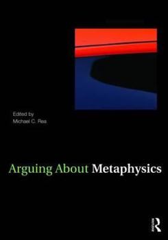 Paperback Arguing about Metaphysics Book