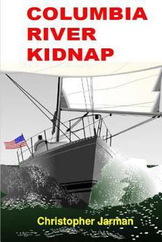 Paperback Columbia River Kidnap Book