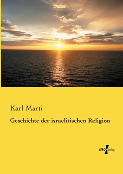 Paperback Geschichte der israelitischen Religion [German] Book