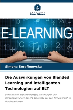 Die Auswirkungen von Blended Learning und intelligenten Technologien auf ELT