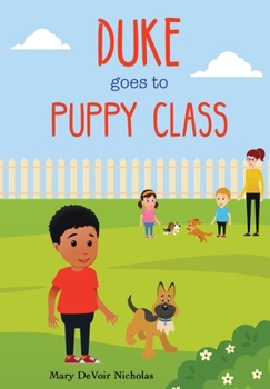 Paperback Duke Goes to Puppy Class Book