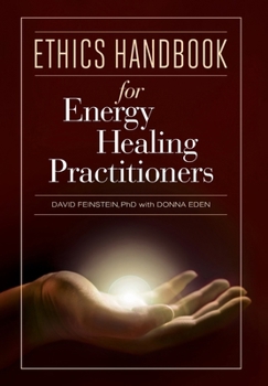 Hardcover Ethics Handbooks for Energy Healing Practitioners Book