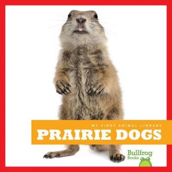 Library Binding Prairie Dogs Book