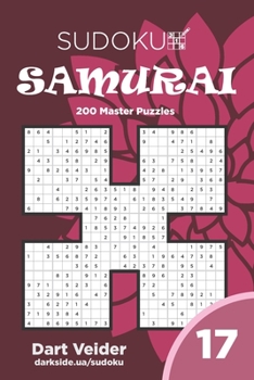 Paperback Sudoku Samurai - 200 Master Puzzles 9x9 (Volume 17) Book