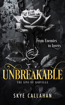 Paperback Unbreakable: A Dark Second Chance Romance Book