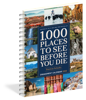 Calendar 1,000 Places to See Before You Die Engagement Calendar 2022: A Year of Fabulous Destinations Book