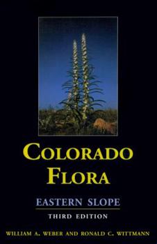 Paperback Colorado Flora: Eastern & Western Slopes Book
