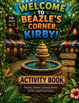 Paperback Welcome to Beazle's Corner, Kirby! Activity Book