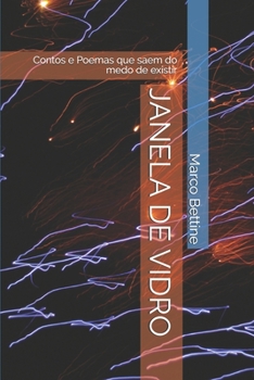 Paperback Janela de Vidro: Contos e Poemas que saem do medo de existir [Portuguese] Book