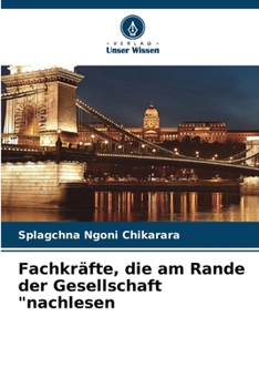 Paperback Fachkräfte, die am Rande der Gesellschaft "nachlesen [German] Book