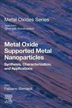Paperback Metal Oxide Supported Metal Nanoparticles: Synthesis, Characterization, and Applications Book