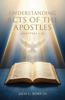 Paperback Understanding, Acts of the Apostles, Chapters 1-14: Holy Spirit Series Book