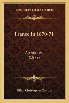 Paperback France In 1870-71: An Address (1872) Book