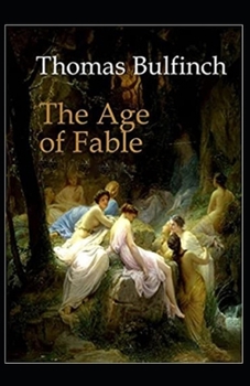 Paperback Age of Fable( illustrated edition) Book