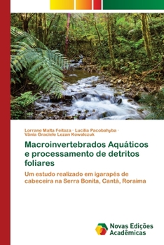 Paperback Macroinvertebrados Aquáticos e processamento de detritos foliares [Portuguese] Book