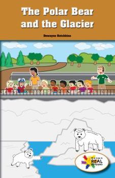 Paperback The Polar Bear and the Glacier Book