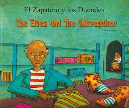 Paperback El Zapatero y los Duendes/The Elves And The Shoemaker (Spanish Edition) [Spanish] Book
