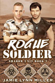 Paperback Rogue Soldier - Shadow Unit Book 2 Book