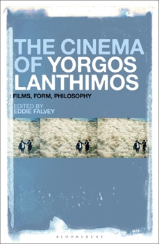 Hardcover The Cinema of Yorgos Lanthimos: Films, Form, Philosophy Book