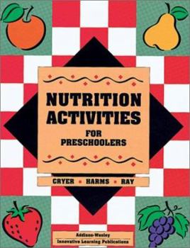 Paperback 34614 Nutrition Activities for Preschoolers Book
