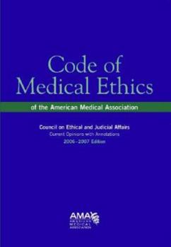 Code of Medical Ethics: Current Opinions With Annotations 1998-1999