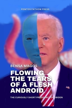 Paperback Flowing the Tears of a Flesh Android: The Curiously Short Occupancy Of Obiden Book