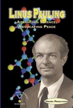 Library Binding Linus Pauling: Advancing Science, Advocating Peace Book