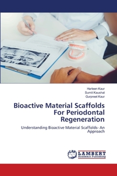 Paperback Bioactive Material Scaffolds For Periodontal Regeneration Book