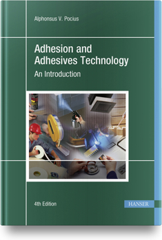 Hardcover Adhesion and Adhesives Technology 4e: An Introduction Book