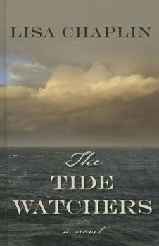 The Tide Watchers - Book #1 of the Tide Watchers