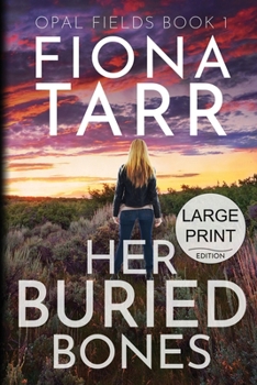 Her Buried Bones: An Australian Outback Crime Novel