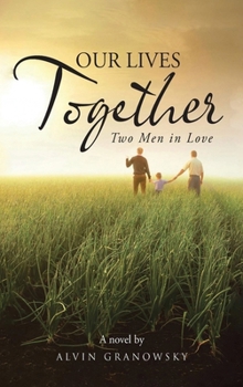 Our Live Together: Two Men in Love