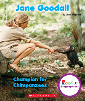 Paperback Jane Goodall: Champion for Chimpanzees (Rookie Biographies) Book