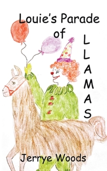 Paperback Louie's Parade of Llamas (Louie the Llama Children's Books) Book