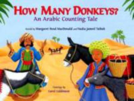 Hardcover How Many Donkeys?: An Arabic Counting Tale Book