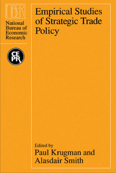 Empirical Studies of Strategic Trade Policy (National Bureau of Economic Research Project Report)