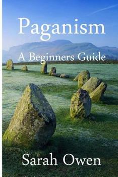 Paperback Paganism: A Beginners Guide to Paganism Book