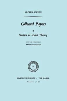 Paperback Collected Papers II: Studies in Social Theory Book