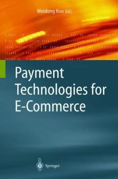 Paperback Payment Technologies for E-Commerce Book