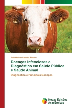 Paperback Doenças Infecciosas e Diagnóstico em Saúde Pública e Saúde Animal [Portuguese] Book