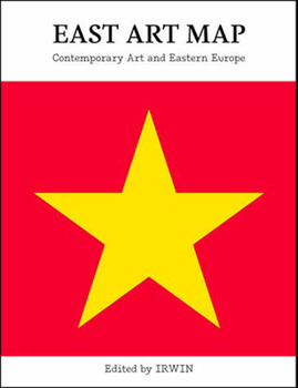 Paperback East Art Map: Contemporary Art and Eastern Europe [With Poster] Book