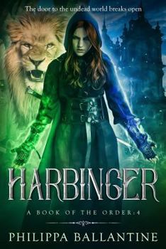 Harbinger - Book #4 of the Book of the Order