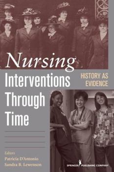 Paperback History as Evidence: Nursing Interventions Through Time Book