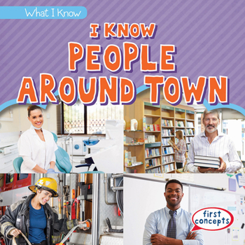 I Know People Around Town - Book  of the What I Know