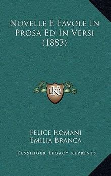 Hardcover Novelle E Favole in Prosa Ed in Versi (1883) [Italian] Book