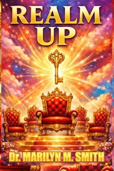 Paperback Realm Up!: Living the Overcoming Life from Heavenly Places Book