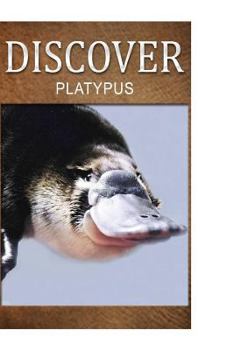 Paperback Platypus - Discover: Early reader's wildlife photography book