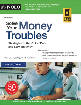 Paperback Solve Your Money Troubles: Strategies to Get Out of Debt and Stay That Way Book