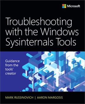 Paperback Troubleshooting with the Windows Sysinternals Tools Book